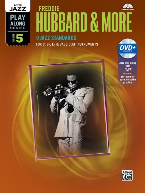 Freddie Hubbard and More (9 Jazz Standards) (Book & DVD for C, Bb, Eb & BC Instruments)