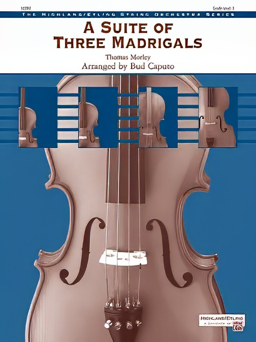 A Suite of Three Madrigals (String Orchestra - Score and Parts)