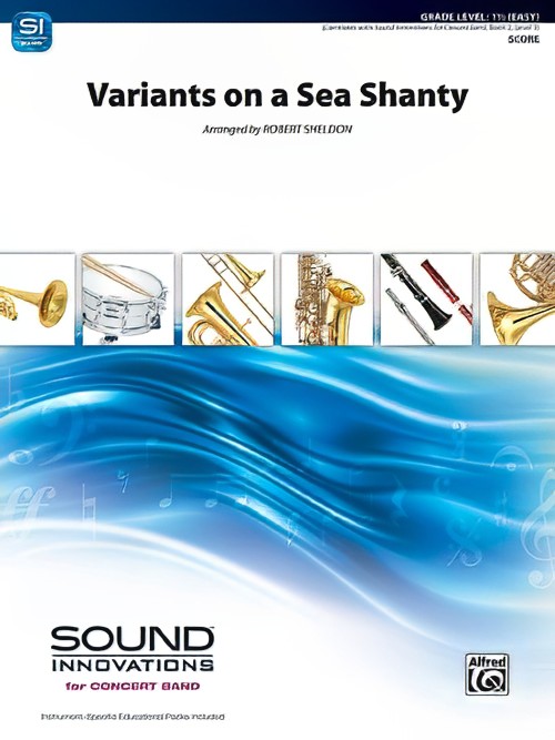 Variants on a Sea Shanty (Concert Band - Score and Parts)