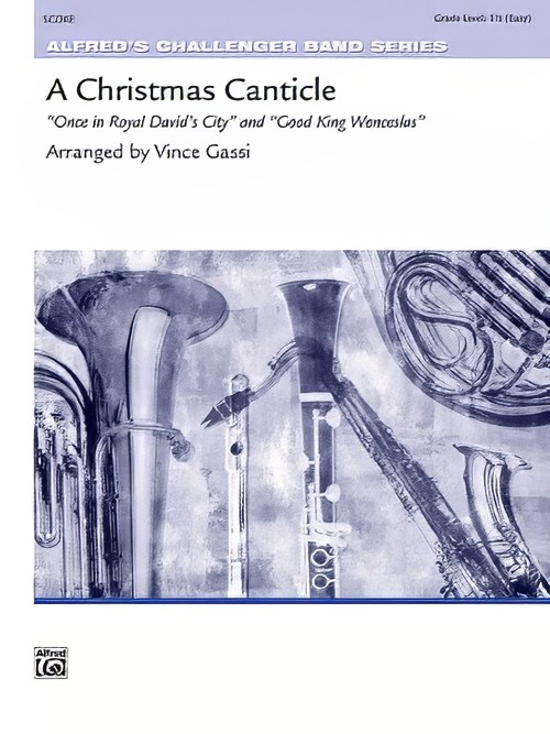 A Christmas Canticle (Concert Band - Score and Parts)