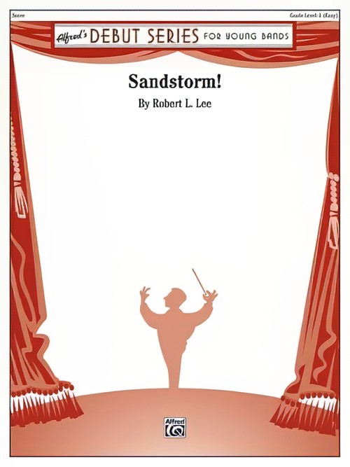 Sandstorm! (Concert Band - Score and Parts)