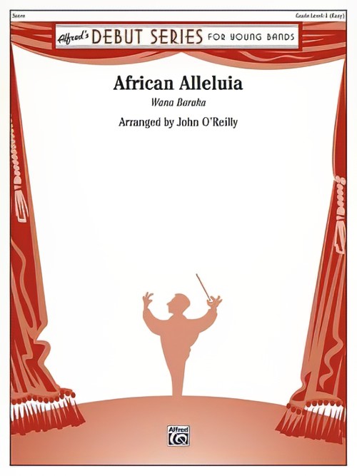 African Alleluia (Wana Baraka) (Concert Band - Score and Parts)