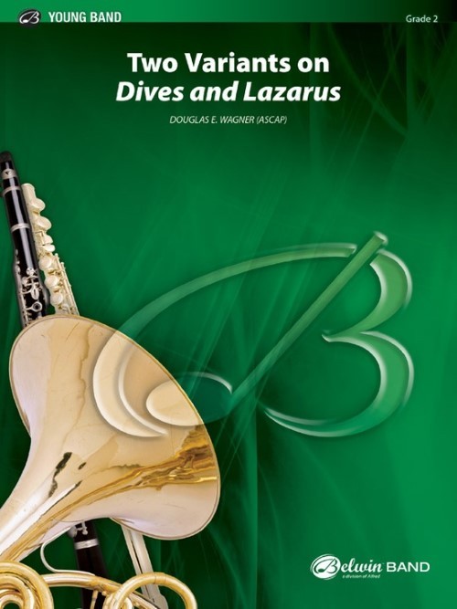 Two Variants on Dives and Lazarus (Concert Band - Score and Parts)