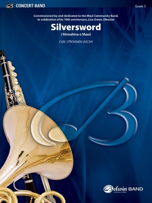 Silversword ('Ahinahina o Maui) (Concert Band - Score and Parts)