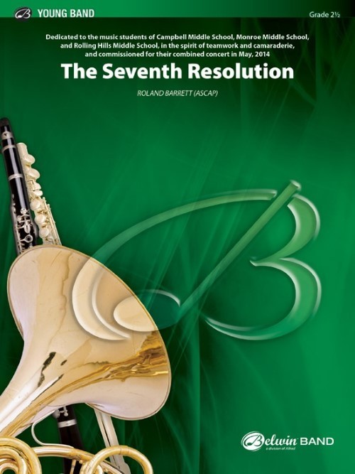 The Seventh Resolution (Concert Band - Score and Parts)