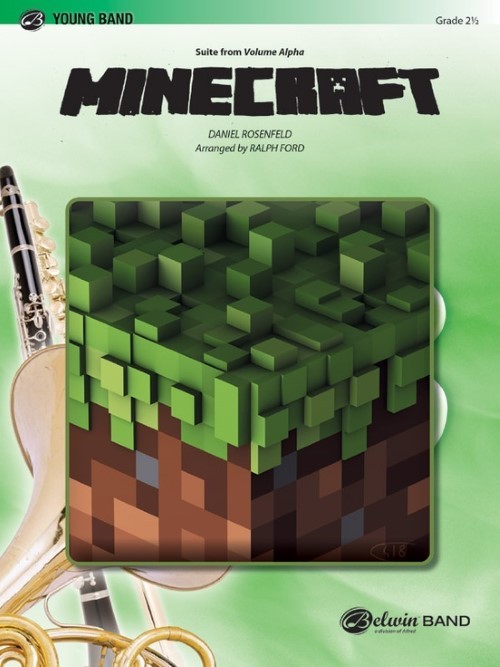 Minecraft, Suite from Volume Alpha (Concert Band - Score and Parts)