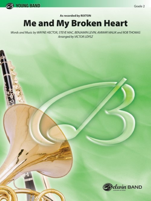 Me and My Broken Heart (Concert Band - Score and Parts)