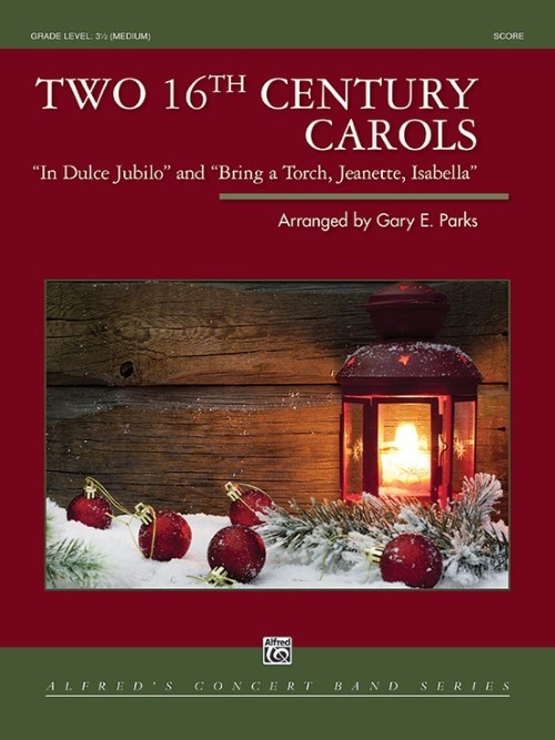 Two 16th Century Carols (Concert Band - Score and Parts)