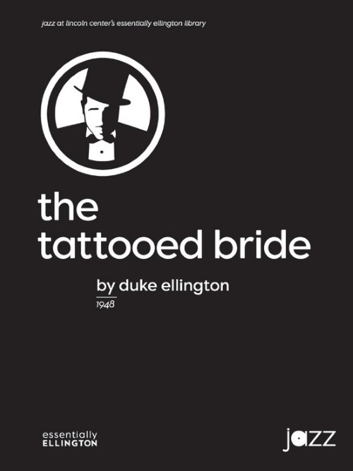 The Tattooed Bride (Jazz Ensemble - Score and Parts)