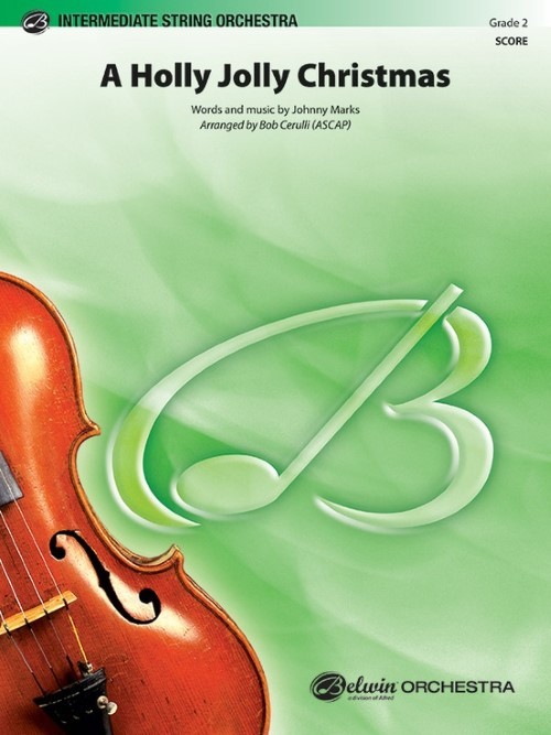 A Holly Jolly Christmas (String Orchestra - Score and Parts)