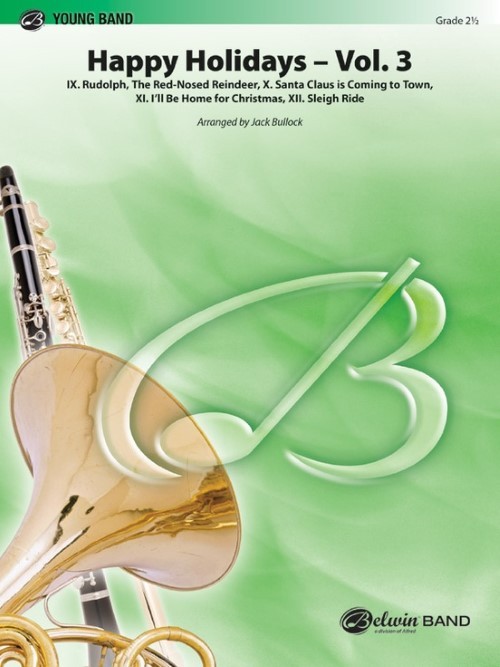 Happy Holidays Volume 3 (Concert Band - Score and Parts)