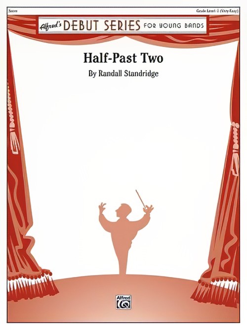 Half-Past Two (Concert Band - Score and Parts)