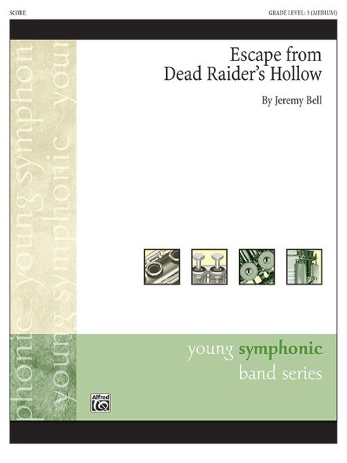 Escape from Dead Raider's Hollow (Concert Band - Score and Parts)