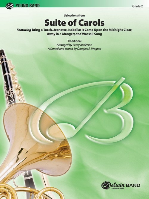 Suite of Carols, Selections from (Concert Band - Score and Parts)