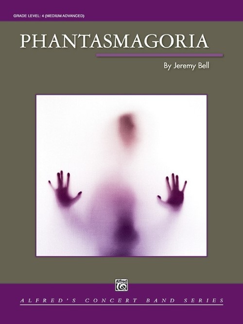 Phantasmagoria (Concert Band - Score and Parts)