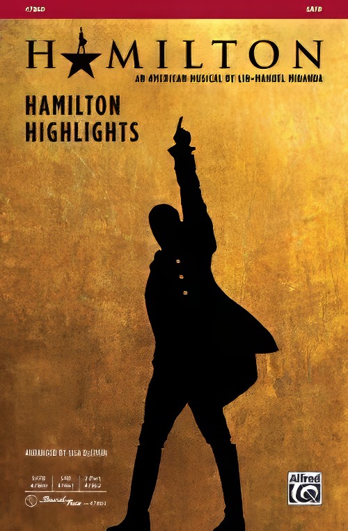 Hamilton Highlights (SATB Choral Octavo)