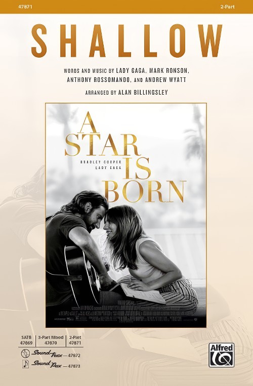 Shallow (from A Star is Born) (2-Part Choral Octavo)