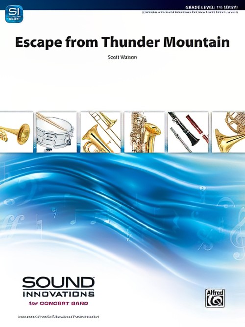 Escape from Thunder Mountain (Concert Band - Score and Parts)