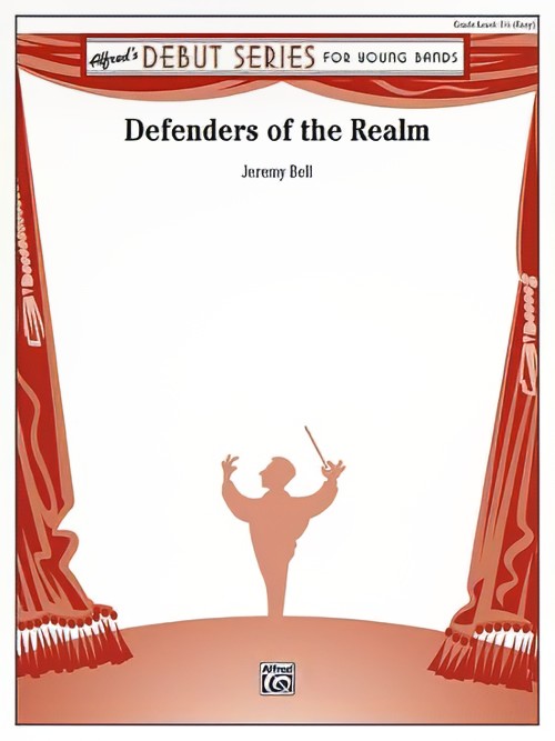 Defenders of the Realm (Concert Band - Score and Parts)