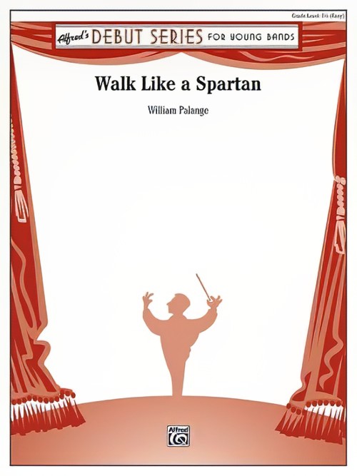 Walk Like a Spartan (Concert Band - Score and Parts)