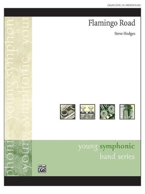 Flamingo Road (Concert Band - Score and Parts)