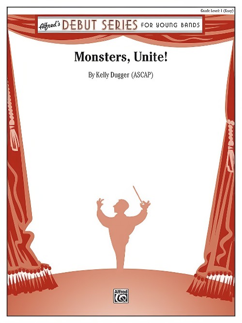 Monsters, Unite! (Concert Band - Score and Parts)