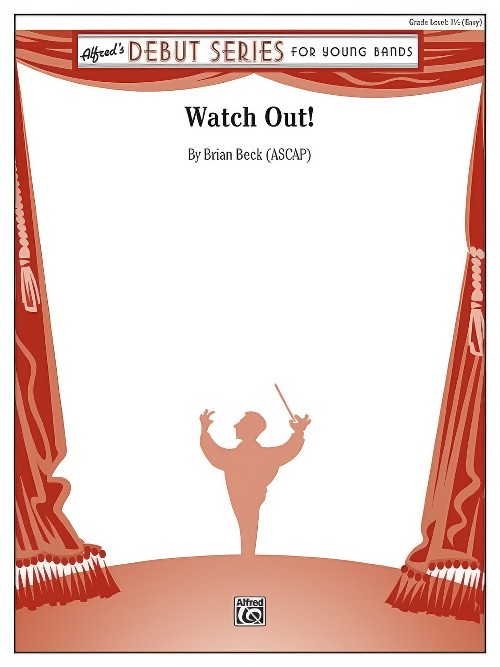 Watch Out! (Concert Band - Score and Parts)