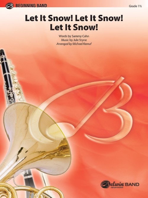 Let It Snow! Let It Snow! Let It Snow! (Concert Band - Score and Parts)