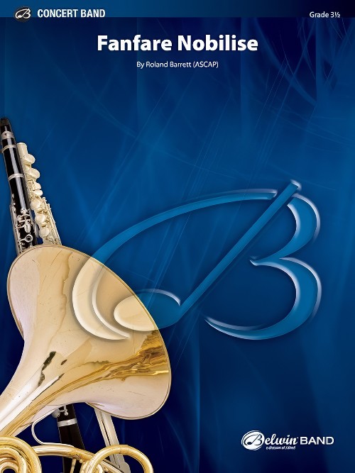 Fanfare Nobilise (Concert Band - Score and Parts)