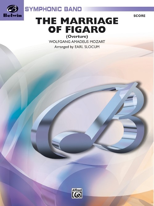 The Marriage of Figaro (Overture) (Concert Band - Score and Parts)