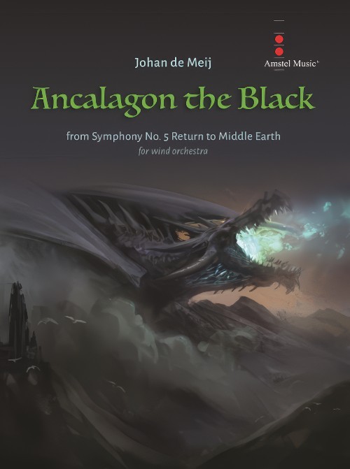 Ancalagon the Black (from Symphony No.5, Return to Middle Earth) (Concert Band - Score and Parts)