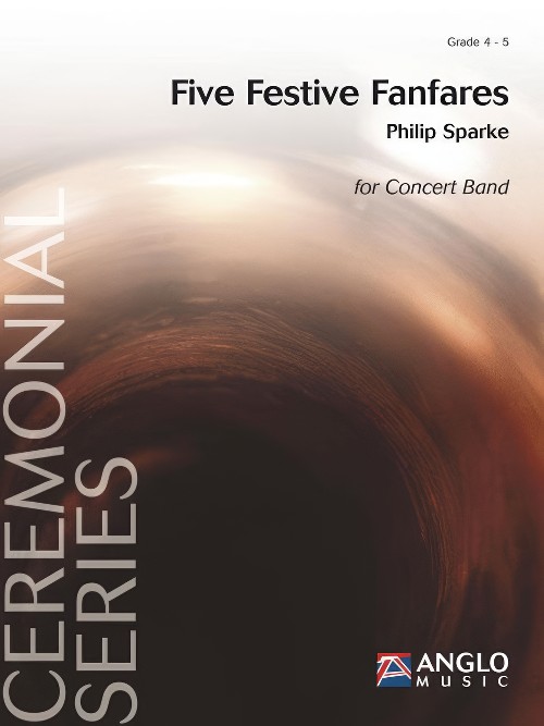 Five Festive Fanfares (Concert Band - Score and Parts)