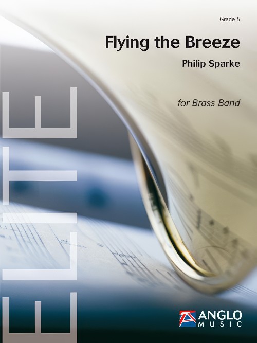 Flying the Breeze (Brass Band - Score and Parts)