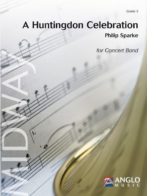 A Huntingdon Celebration (Concert Band - Score and Parts)