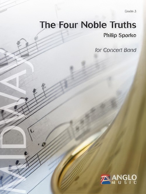 The Four Noble Truths (Concert Band - Score and Parts)