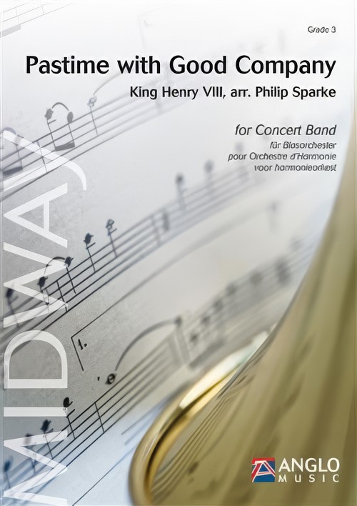 Pastime with Good Company (Concert Band - Score and Parts)