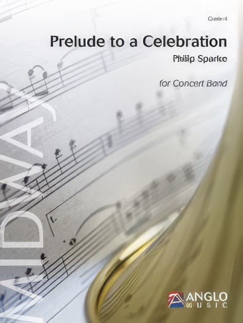 Prelude to a Celebration (Concert Band - Score and Parts)