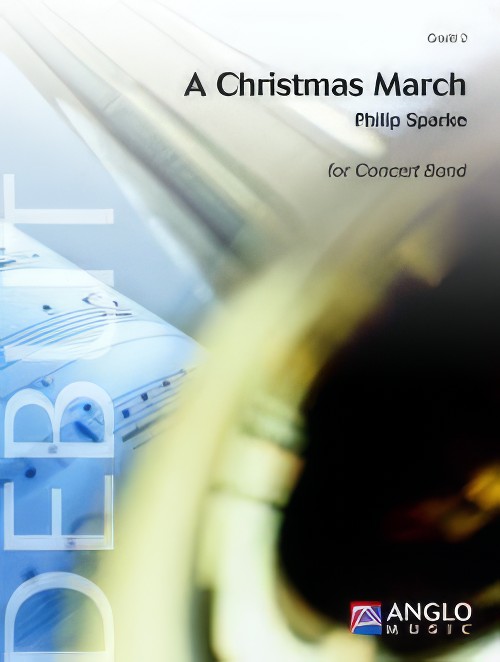 A Christmas March (Concert Band - Score and Parts)