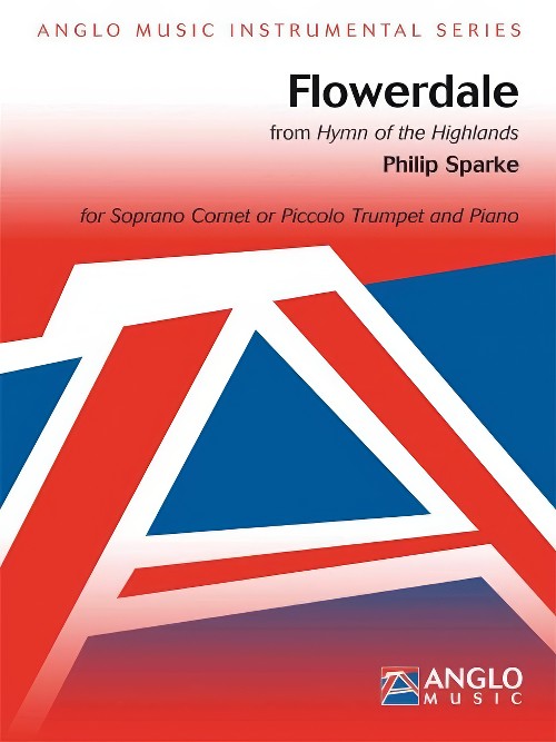 Flowerdale (from Hymn of the Highlands) (Soprano Cornet or Piccolo Trumpet Solo with Piano Accompaniment)