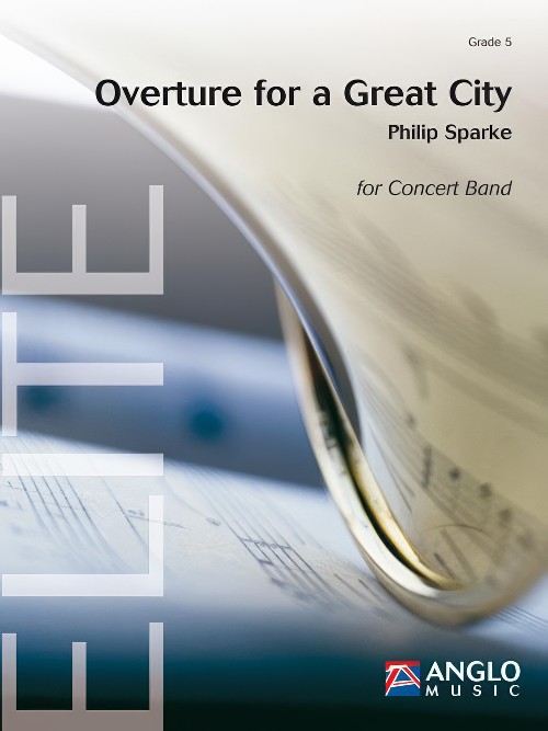 Overture for a Great City (Concert Band - Score and Parts)