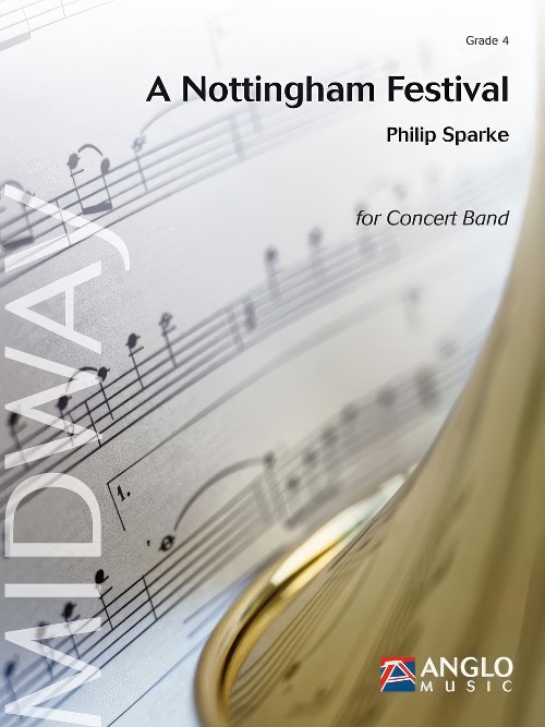 A Nottingham Festival (Concert Band - Score and Parts)