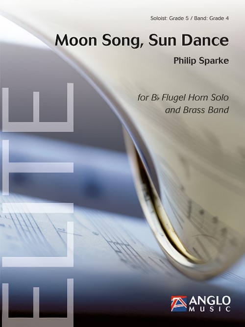 Moon Song, Sun Dance (Flugel Horn Solo with Brass Band - Score and Parts)