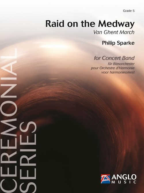 Raid on the Medway (Concert Band - Score and Parts)