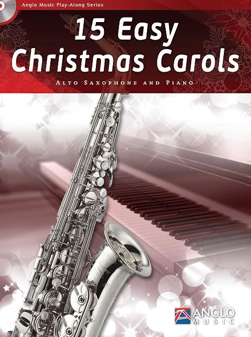 15 Easy Christmas Carols (Alto Saxophone Book and CD)