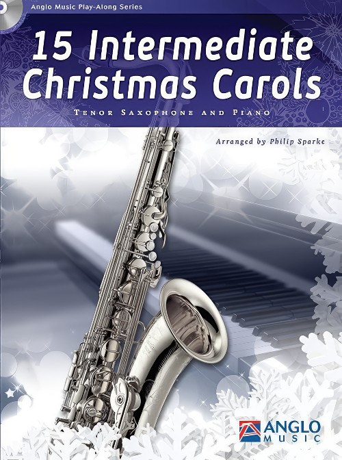 15 Intermediate Christmas Carols (Tenor Saxophone Book and CD)