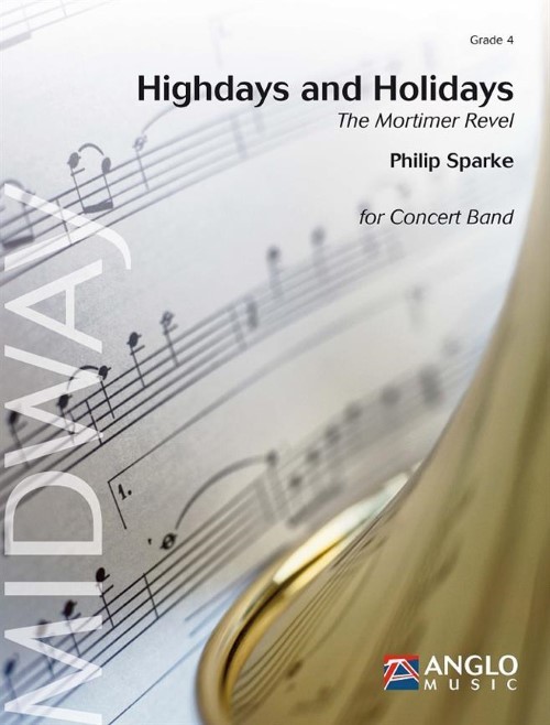 Highdays and Holidays (The Mortimer Revel) (Concert Band - Score and Parts)