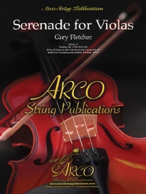 Serenade for Violas (Viola Section Feature with String Orchestra - Score and Parts)