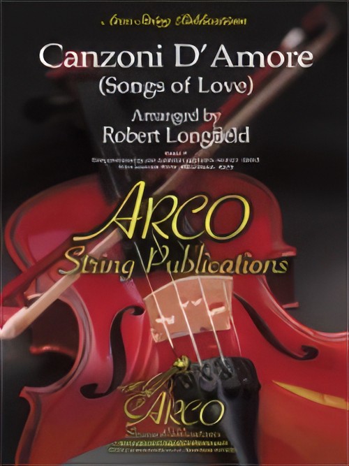 Canzoni D’Amore (Songs of Love) (String Orchestra - Score and Parts)