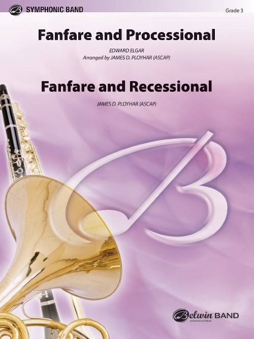 Fanfare, Processional and Recessional (Concert Band - Score and Parts)