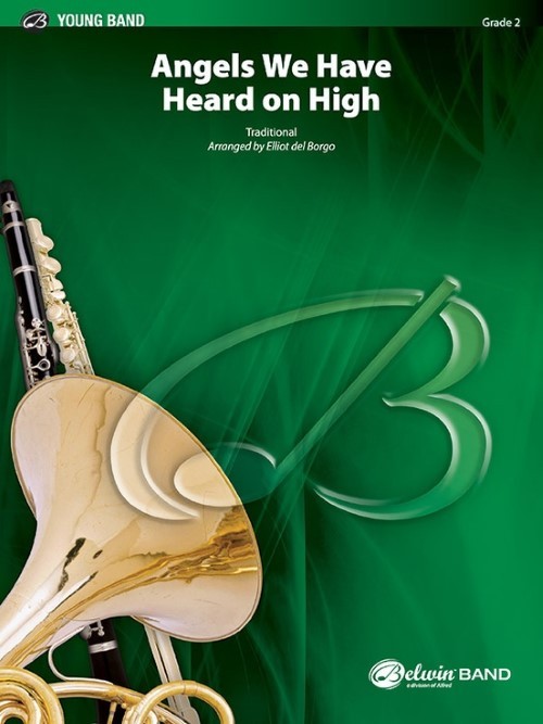 Angels We Have Heard on High (Concert Band - Score and Parts)